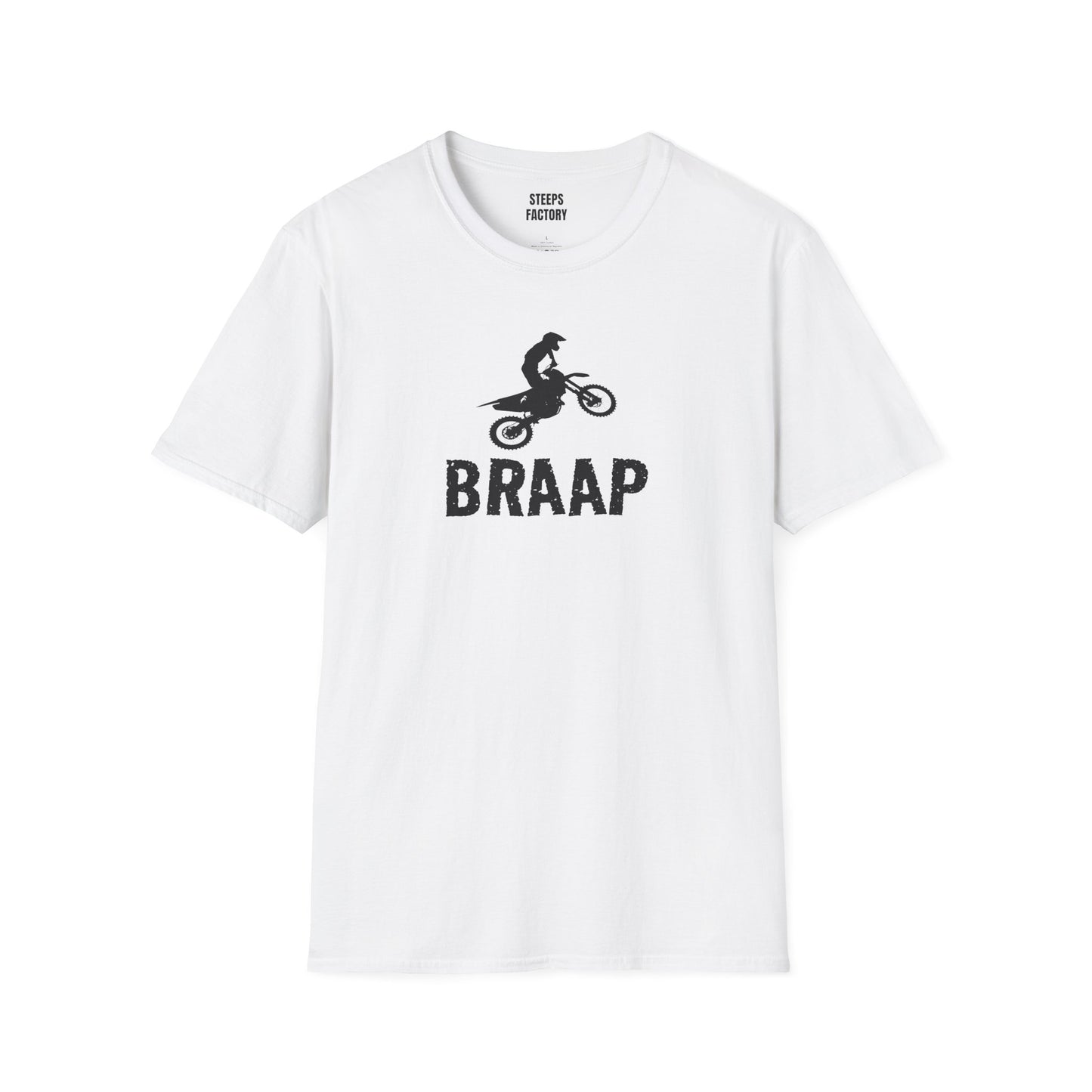 Steeps Factory BRAAP shirt