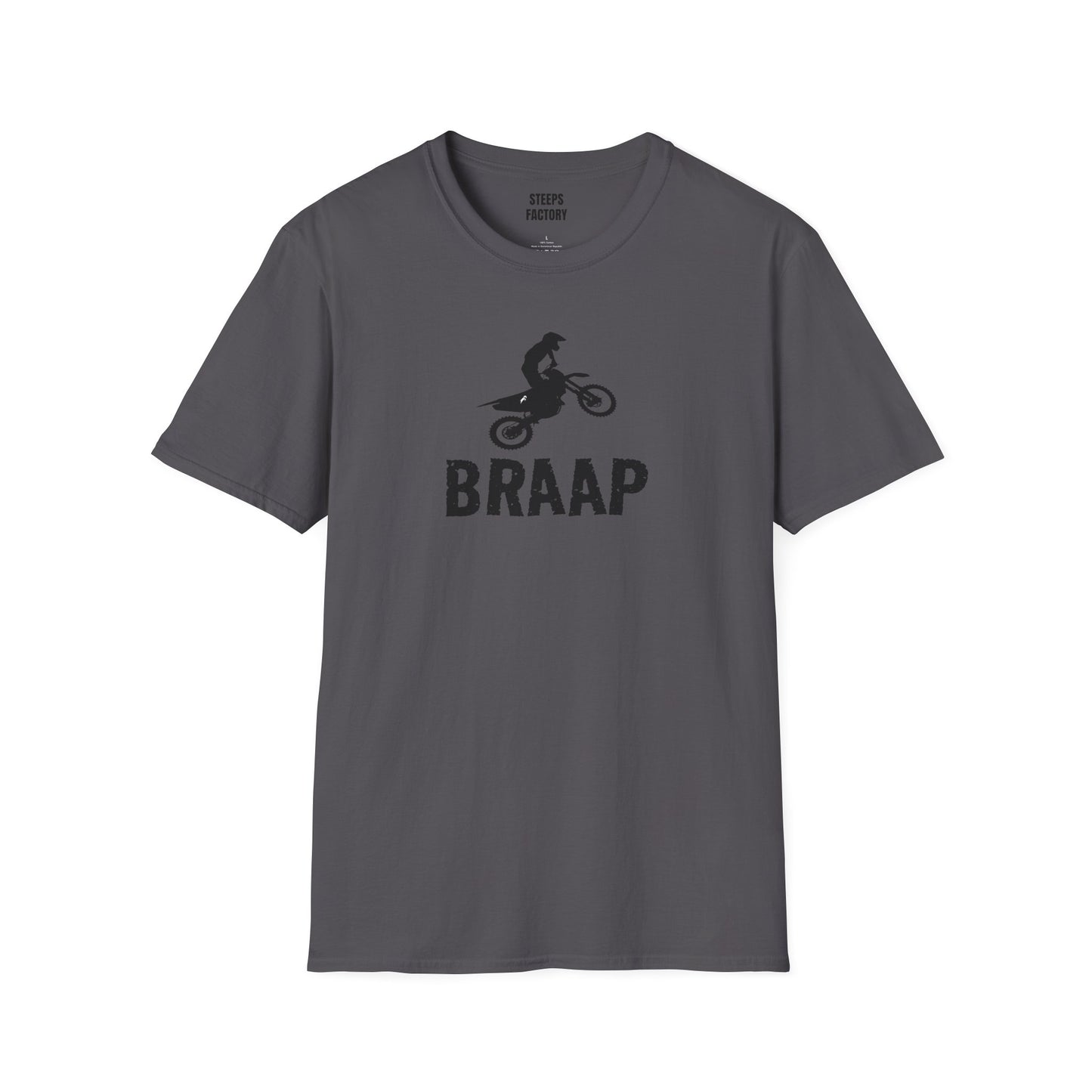 Steeps Factory BRAAP shirt