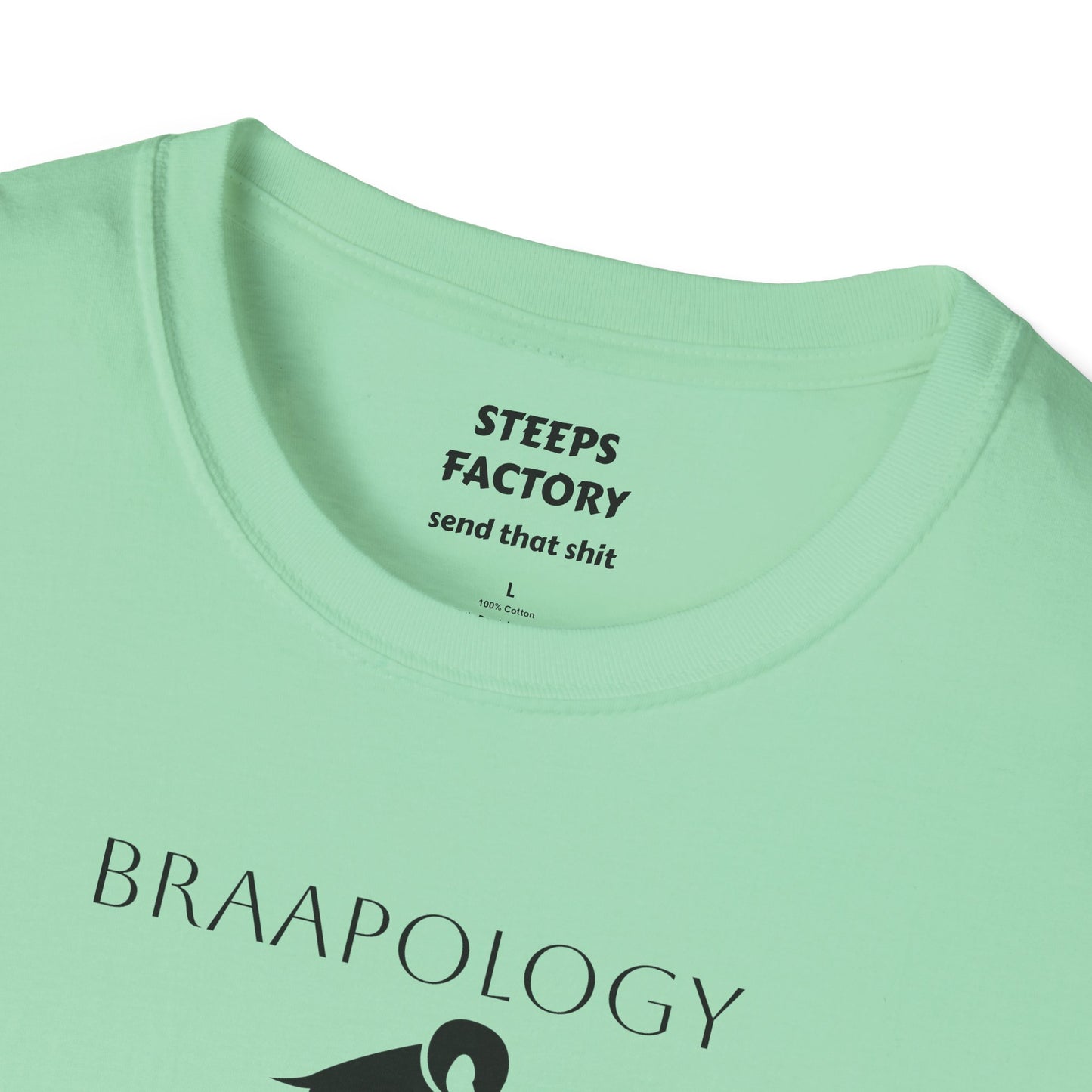 Steeps Factory BRAAPOLOGY Tee