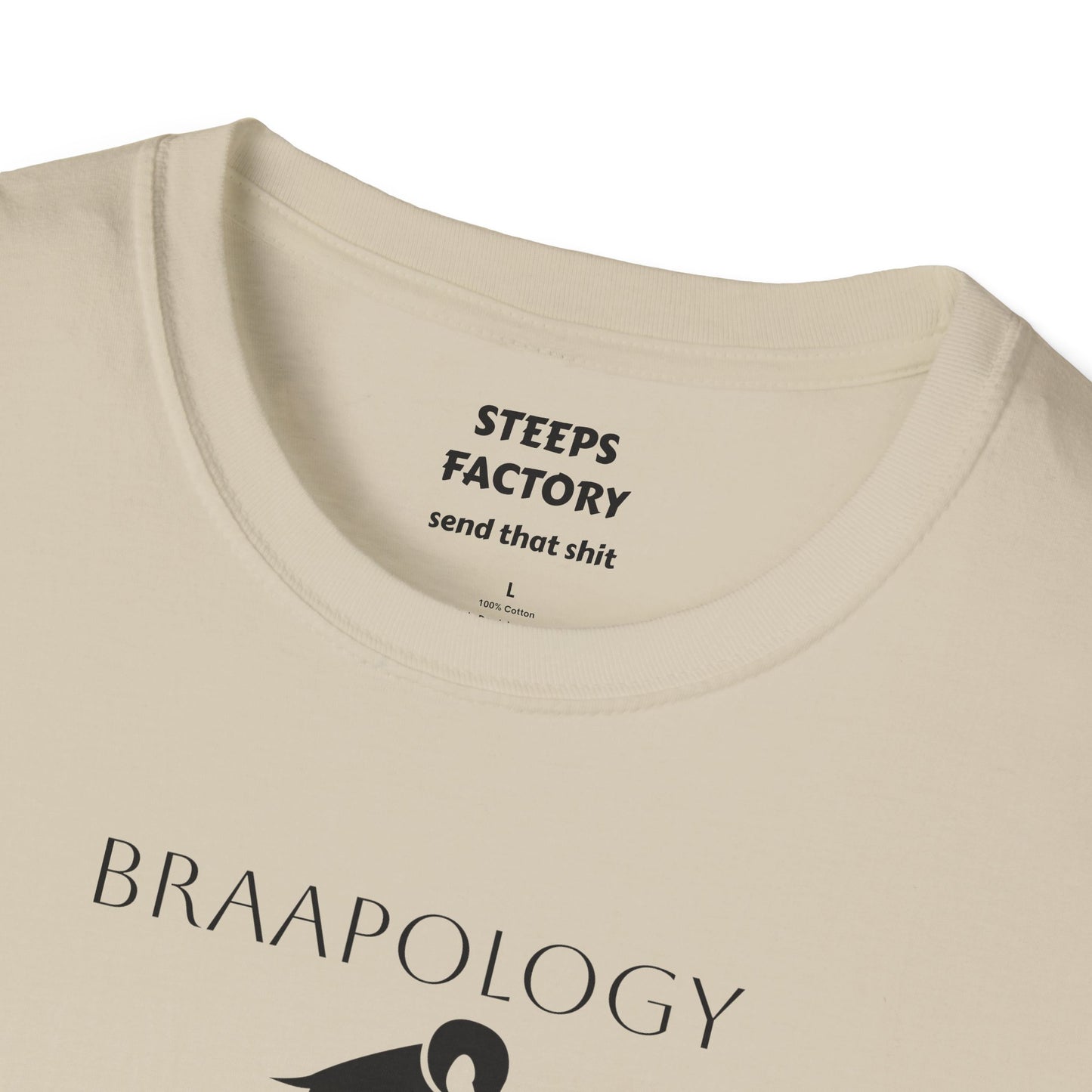 Steeps Factory BRAAPOLOGY Tee